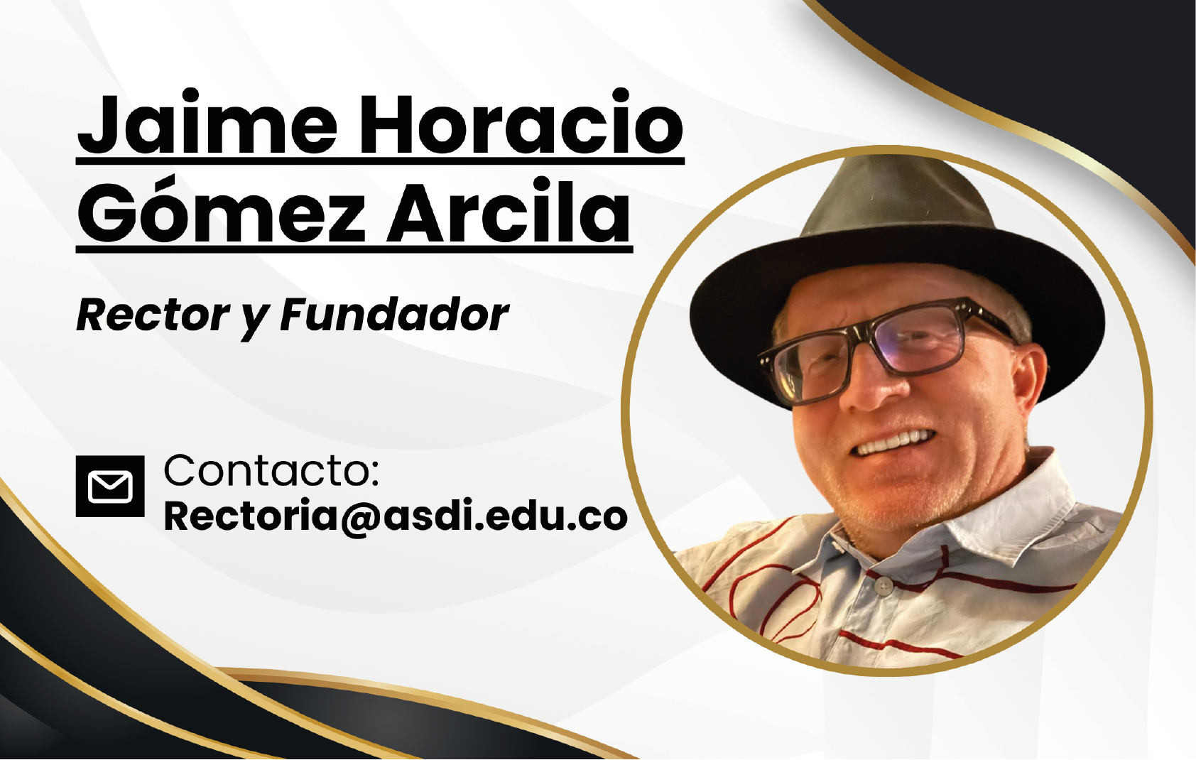 Rector y Fundador